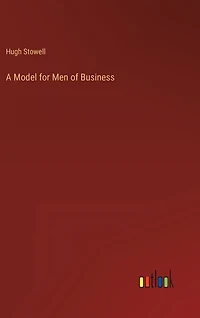 A Model for Men of Business