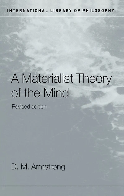 A Materialist Theory Of The Mind