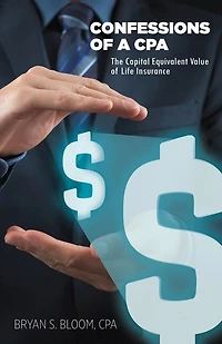 Confessions Of A Cpa: The Capital Equivalent Value Of Life Insurance