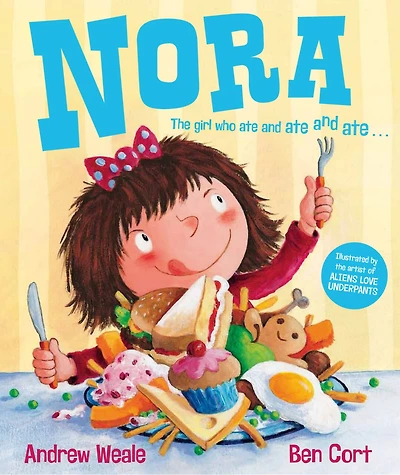Nora: The Girl Who Ate And Ate And Ate . . .