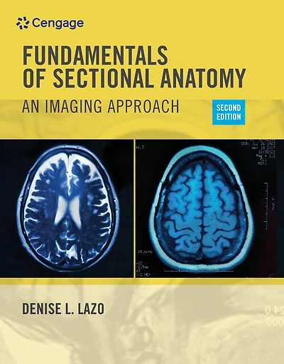 Fundamentals Of Sectional Anatomy: An Imaging Approach