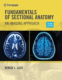 Fundamentals Of Sectional Anatomy: An Imaging Approach