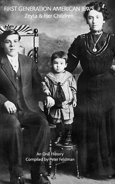 First Generation American Jews: Zeyta And Her Children