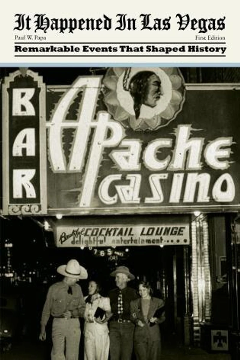 It Happened Las Vegas: Remarkable Events that Shaped History