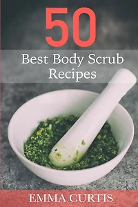 50 Best Body Scrub Recipes
