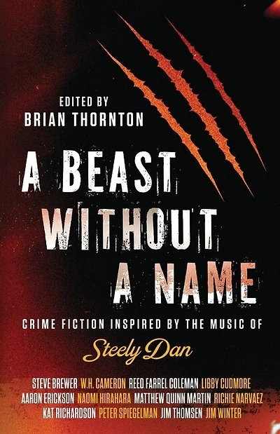 A Beast Without a Name: Crime Fiction Inspired by the Music of Steely Dan