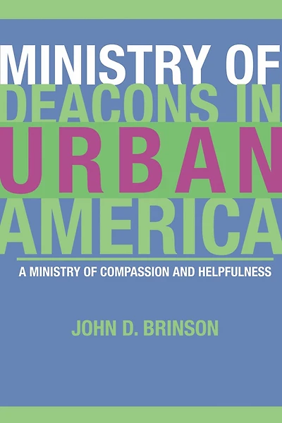 Ministry Of Deacons In Urban America