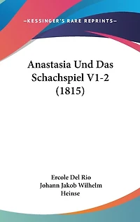 Anastasia Und Das Schachspiel V1-2 (1815)