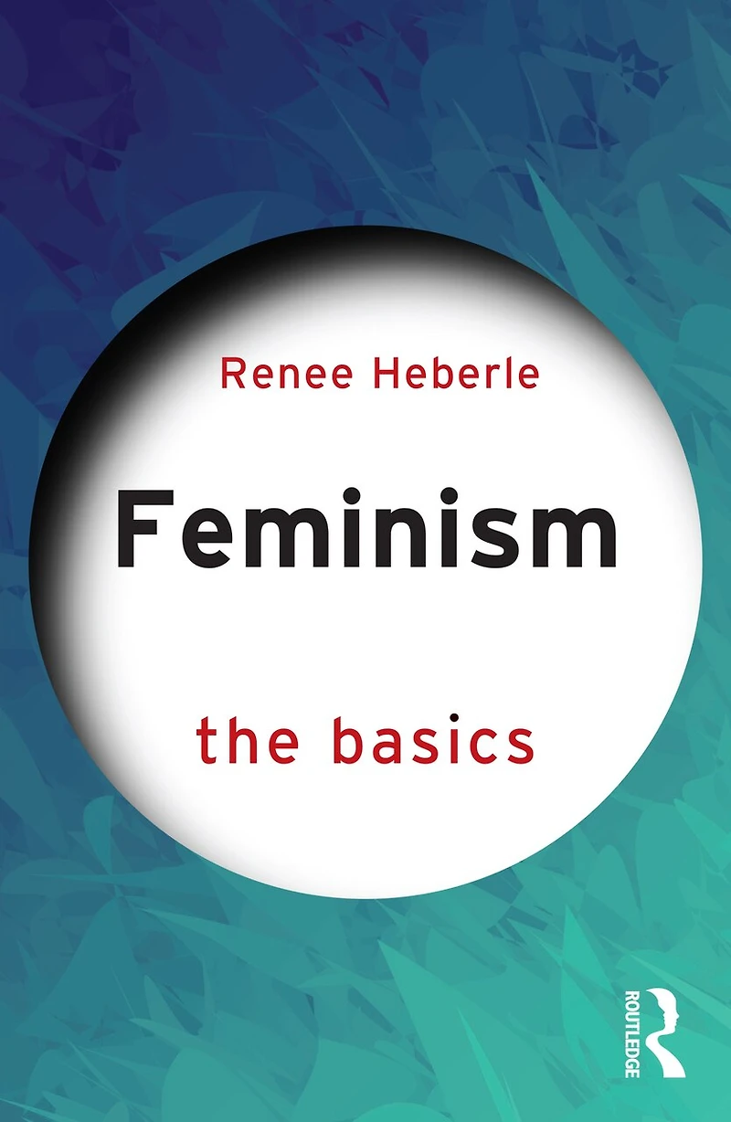 Feminisms: The Basics