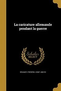 la caricature allemande pendant guerre