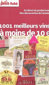 1.001 meilleurs vins à moins de 10 euros: 2012