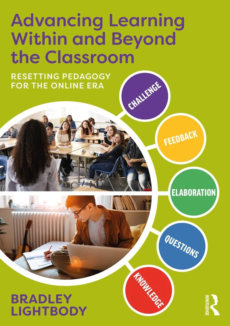 Advancing Learning Within and Beyond the Classroom: Resetting Pedagogy for Online Era