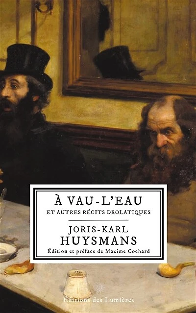 À vau-l'eau: Et autres récits drolatiques