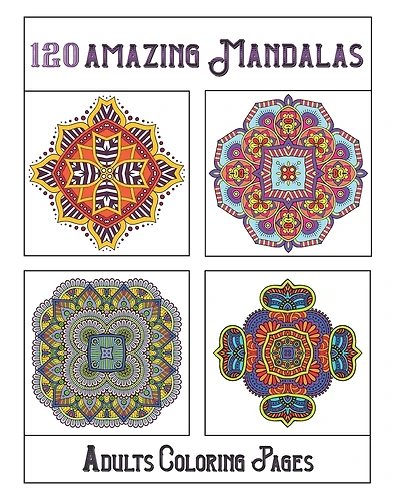 120 Amazing Mandalas: mandala coloring book for kids, adults, teens, beginners, girls: 120 amazing patterns and mandalas coloring book: Stress relieving and relaxing Coloring Pages