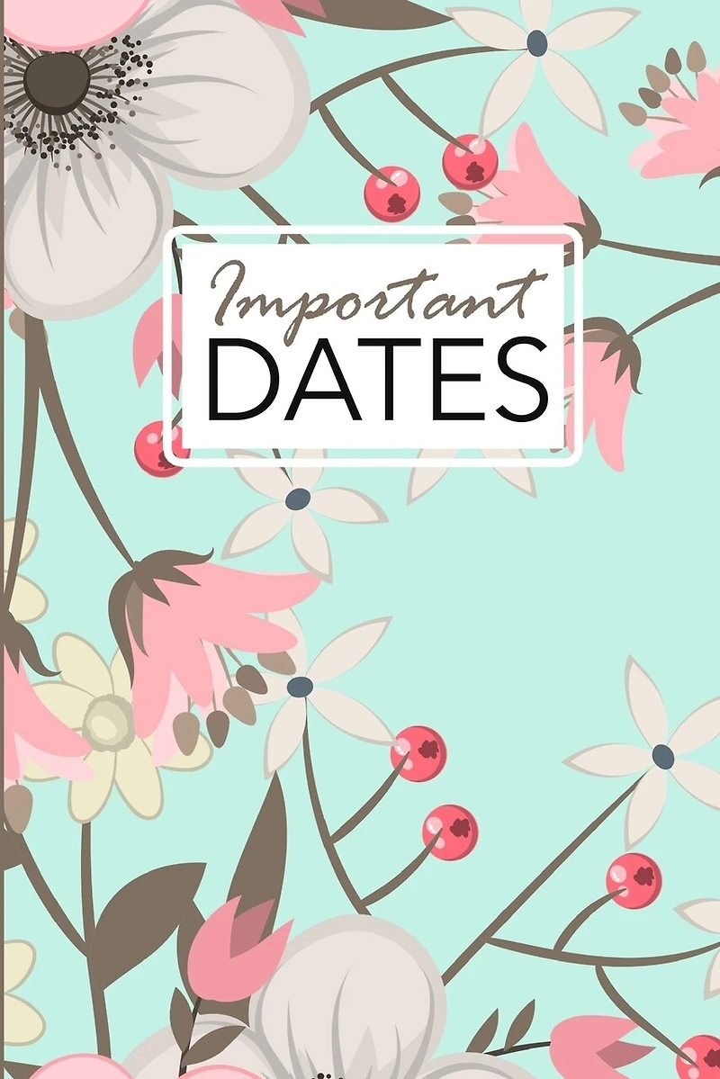 Important Dates: Birthday and Anniversary Reminder Book Green Floral Cover.