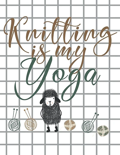 Knitting is my Yoga: Knitting Paper 4:5 and 2:3 Ratio for Tracking Record Your Patterns Designs Projects Yarns- Funny Gift Idea for Knitters