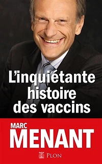 L' inquiétante histoire des vaccins