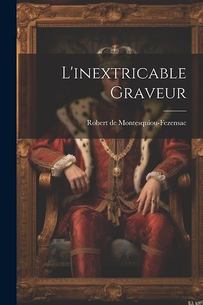 L'inextricable Graveur