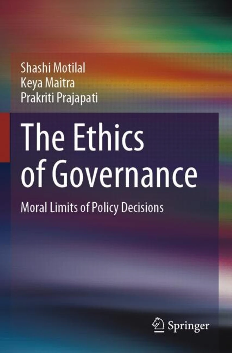 The Ethics of Governance: Moral Limits of Policy Decisions