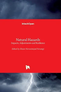 Natural Hazards: Impacts, Adjustments and Resilience