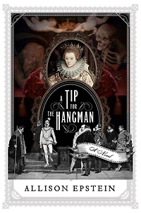 A Tip for the Hangman: Novel