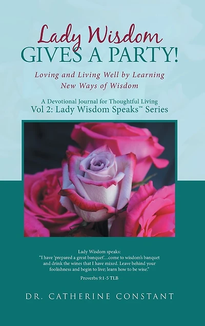 Lady Wisdom Gives a Party!: Loving and Living Well by Learning New Ways of