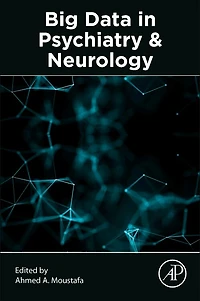 Big Data Psychiatry And Neurology