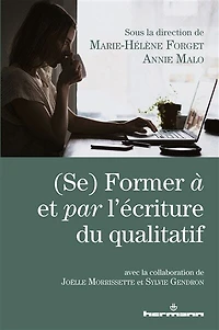 (Se) former à et par l'écriture du qualitatif