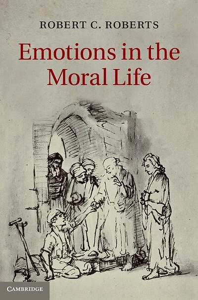Emotions the Moral Life