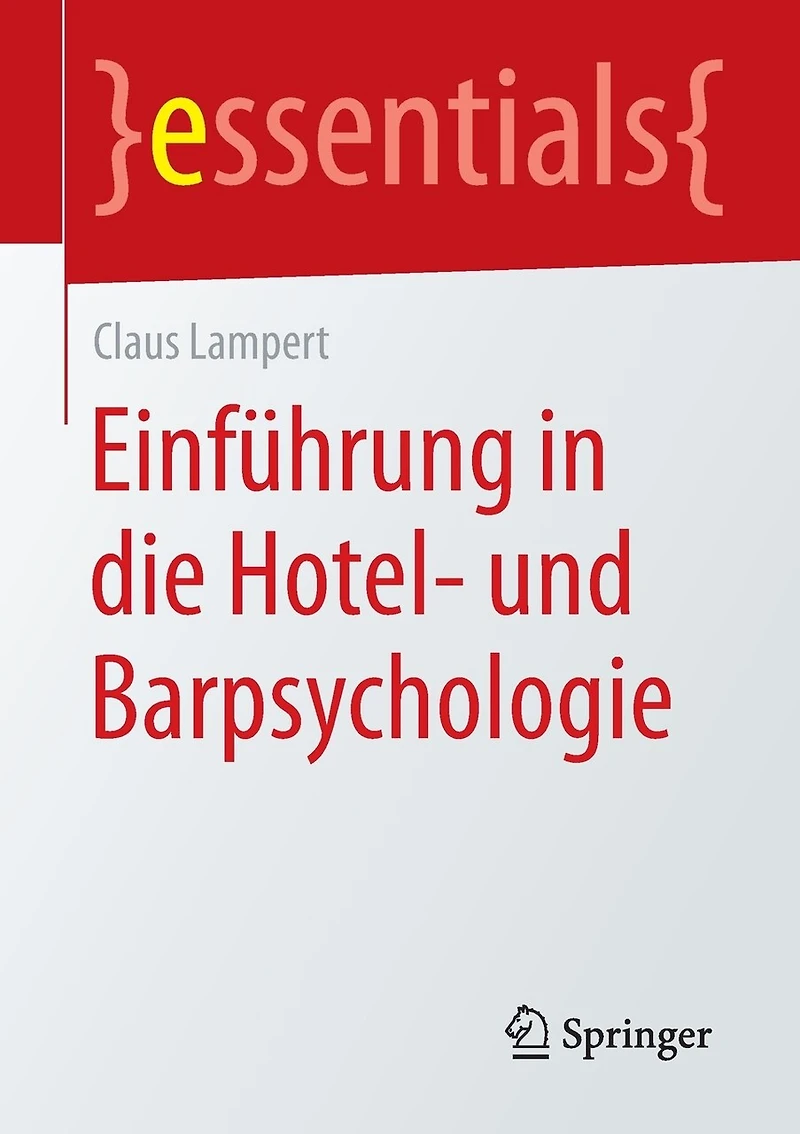 Einführung die Hotel- und Barpsychologie