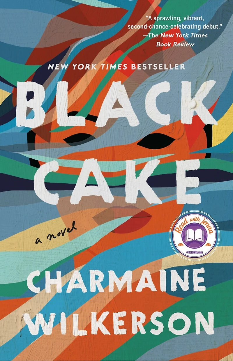 Black Cake: A Read with Jenna Pick: Novel