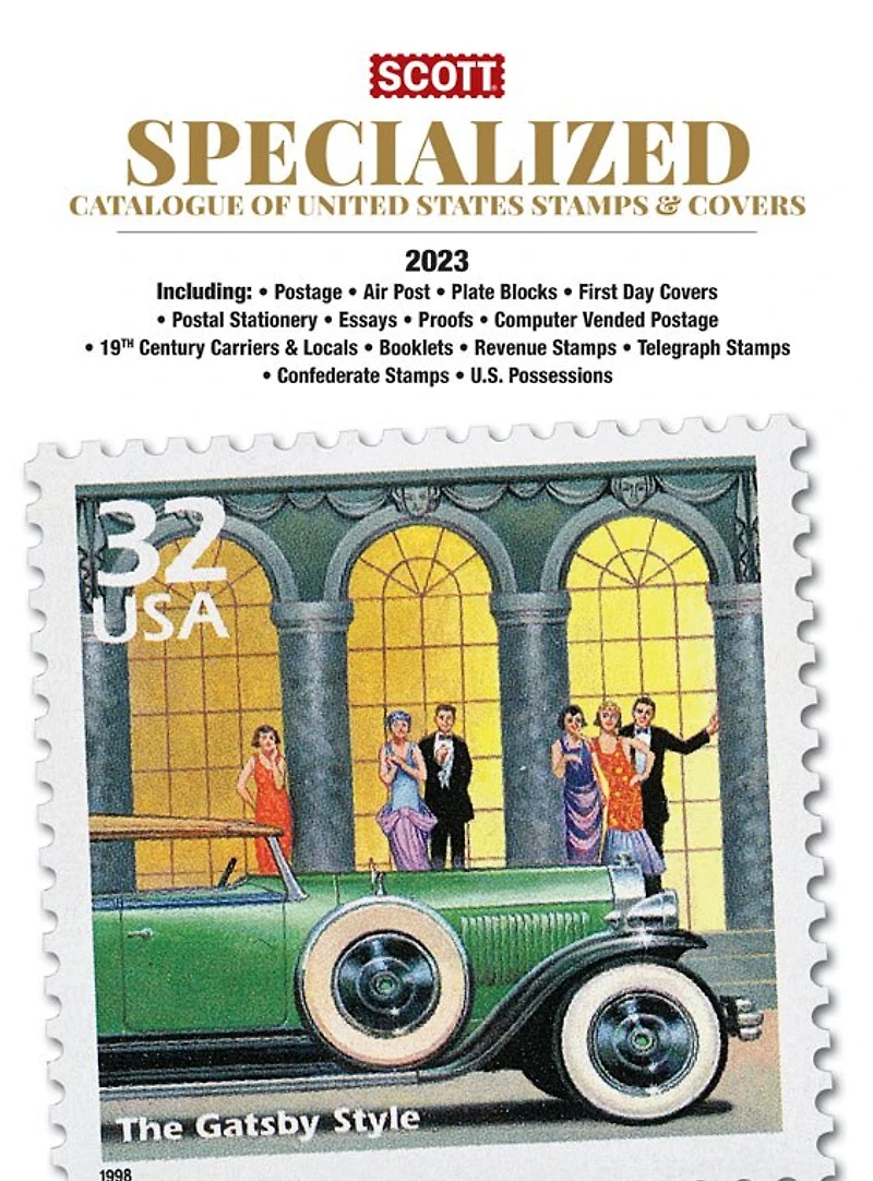 2023 Scott Us Specialized Catalogue of the United States Stamps & Covers: Scott Specialized Catalogue of United States Stamps & Covers