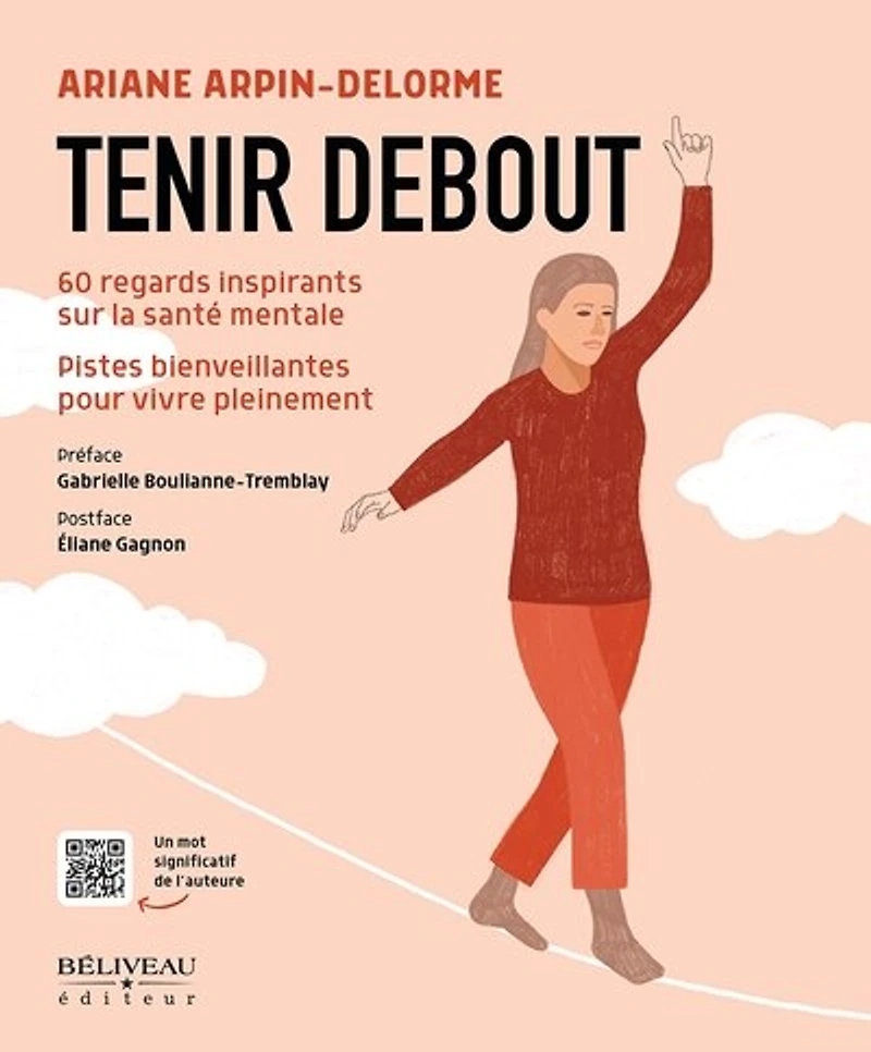 Tenir debout: 60 regards inspirants sur la santé mentale - pistes bienveillantes pour vivre pleinement