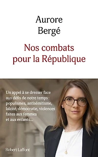 nos combats pour la République: un appel à croire en idéaux et se dresser face aux défis de notre temps