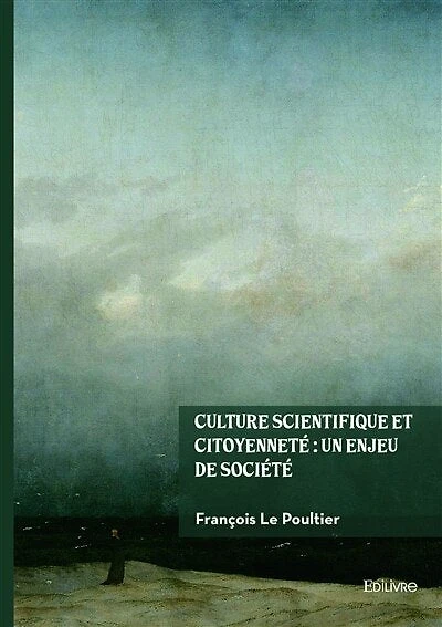 Culture scientifique et citoyenneté: un enjeu de société