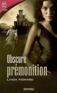 Obscure prémonition