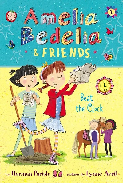 Amelia Bedelia & Friends #1: Beat the Clock