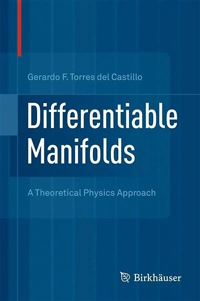 Differentiable Manifolds: A Theoretical Physics Approach