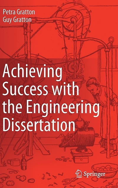 Achieving Success with the Engineering Dissertation