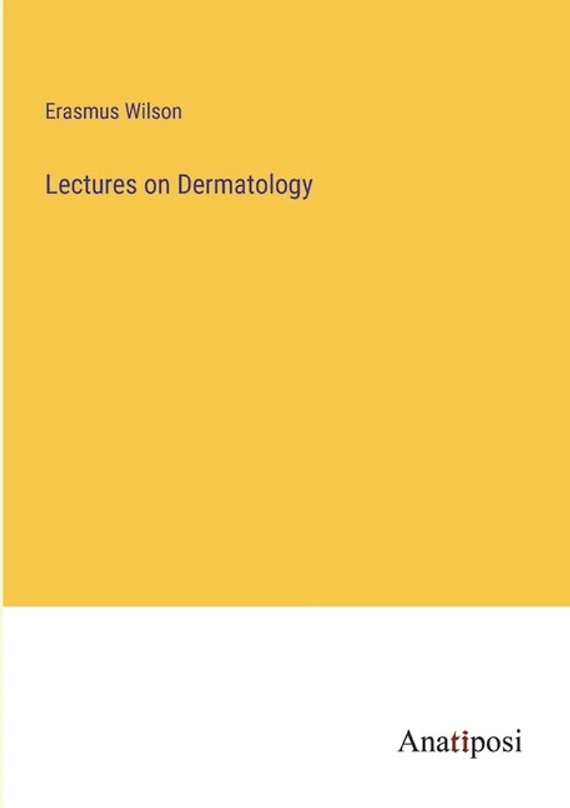 Lectures on Dermatology