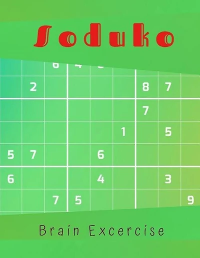 Soduko Brain Excercise: Sudoko Expert Hard To Extreme Difficulty With Solution Brain Puzzles Books For Expert Adult And Sen