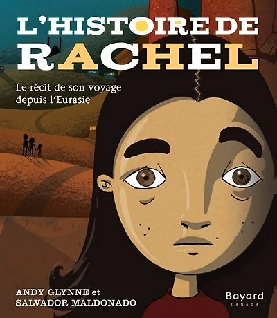 L' histoire de Rachel: le récit de son voyage depuis l'Eurasie