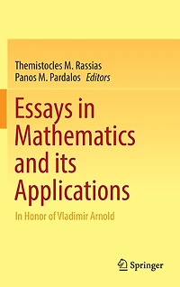 Essays Mathematics and its Applications: Honor of Vladimir Arnold