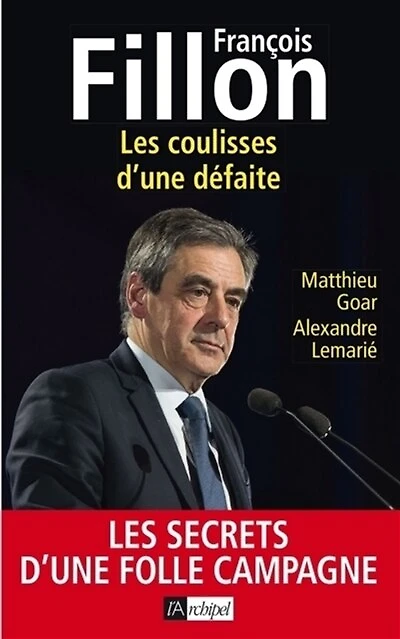 François Fillon: les coulisses d'une défaite