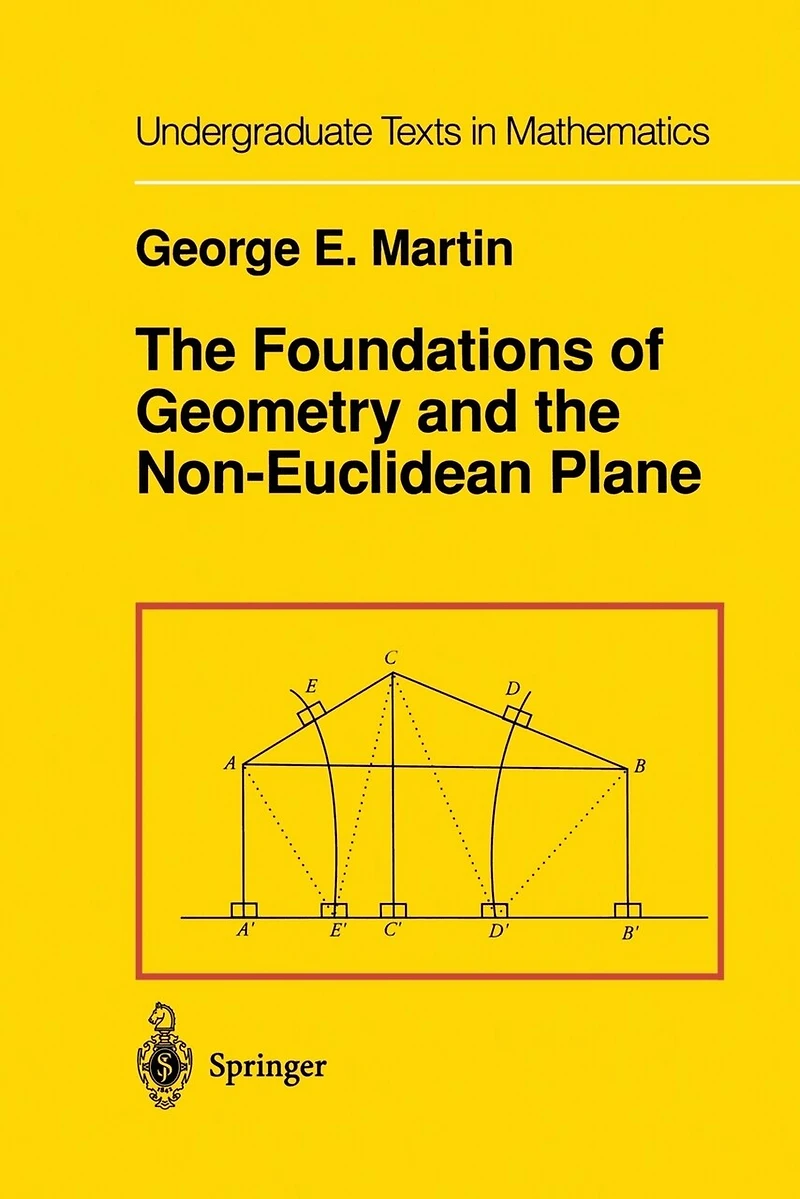 The Foundations of Geometry and the Non-Euclidean Plane