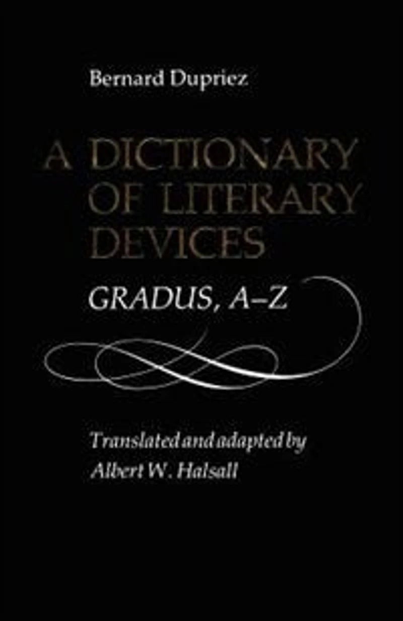 A Dictionary of Literary Devices: Gradus, A-Z