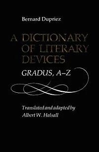 A Dictionary of Literary Devices: Gradus, A-Z