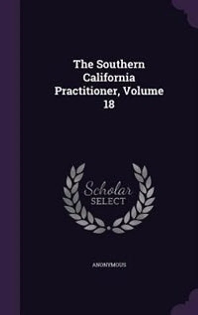 The Southern California Practitioner