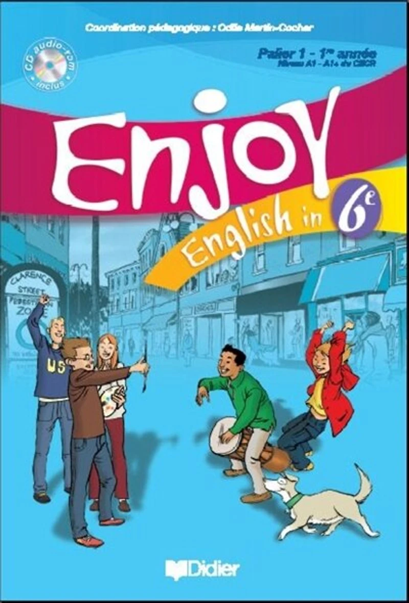 Enjoy English, 6e: palier 1, 1re année