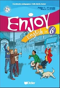 Enjoy English, 6e: palier 1, 1re année